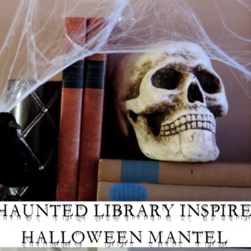 A Spooky DIY Haunted Library Inspired Halloween Mantel