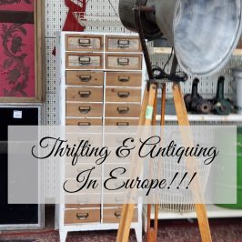 Thrifting and Antiquing In Europe